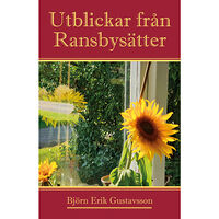 Björn Erik Gustavsson Utblickar från Ransbysätter (bok, danskt band)