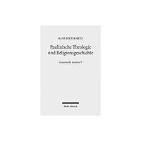 Mohr Siebeck Paulinische Theologie und Religionsgeschichte (inbunden, ger)