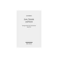 Mohr Siebeck Gott, Trinitat und Geist (häftad, ger)