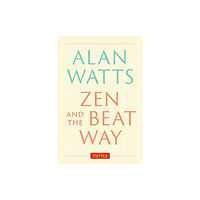 Tuttle Publishing Zen and the Beat Way (inbunden, eng)