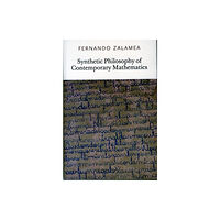 Urbanomic Media Ltd Synthetic Philosophy of Contemporary Mathematics (häftad, eng)