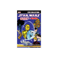 Marvel Comics Star Wars Legends Epic Collection: The Original Marvel Years - Droids & Ewoks (häftad, eng)