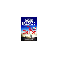 David Baldacci To Die For (häftad, eng)