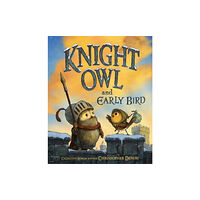 Little, Brown & Company Knight Owl and Early Bird (inbunden, eng)