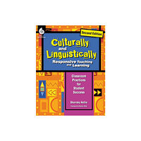 Shell Educational Publishing Culturally and Linguistically Responsive Teaching and Learning (häftad, eng)