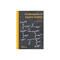 Wiley-VCH Verlag GmbH Fundamentals of Enzyme Kinetics (häftad, eng)
