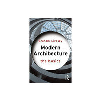 Taylor & francis ltd Modern Architecture (häftad, eng)