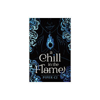 Sourcebooks, Inc A Chill in the Flame (häftad, eng)