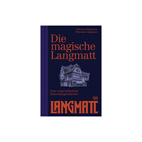 Hatje Cantz The Magical Langmatt (Bilingual edition) (häftad, eng)