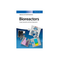 Wiley-VCH Verlag GmbH Bioreactors (inbunden, eng)