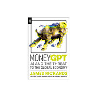 James Rickards MoneyGPT (häftad, eng)