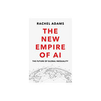 John Wiley And Sons Ltd The New Empire of AI (inbunden, eng)