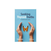 Springer International Publishing AG Seeking Thyroid Truths (häftad, eng)