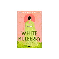Amazon Publishing White Mulberry (häftad, eng)