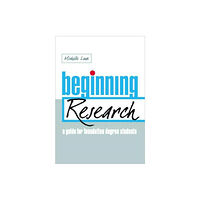 Taylor & francis ltd Beginning Research (häftad, eng)