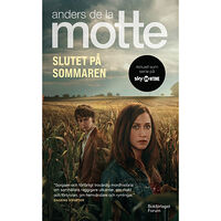 Anders De la Motte Slutet på sommaren (pocket)