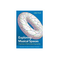 Oxford University Press Inc Exploring Musical Spaces (inbunden, eng)