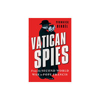 C hurst & co publishers ltd Vatican Spies (inbunden, eng)