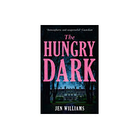 HarperCollins Publishers The Hungry Dark (häftad, eng)