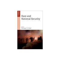 Oxford University Press Inc Race and National Security (inbunden, eng)