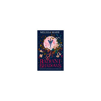 Melissa Marr Radiant Shadows (häftad, eng)