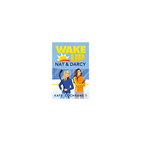 Kate Cochrane Wake Up, Nat & Darcy (pocket, eng)