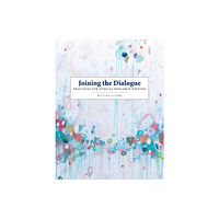 Broadview Press Ltd Joining the Dialogue: Practices for Ethical Research Writing (häftad, eng)