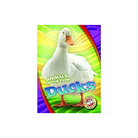 Bellwether Media Ducks (inbunden, eng)