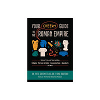 Ulysses Press Your Cheeky Guide to the Roman Empire (häftad, eng)