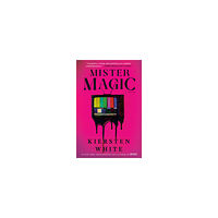 Kiersten White Mister Magic (pocket, eng)