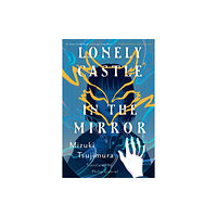 Mizuki Tsujimura Lonely Castle in the Mirror (häftad, eng)