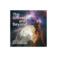 Firefly Books Ltd The Universe and Beyond (inbunden, eng)