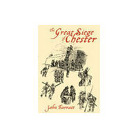 The History Press Ltd The Great Siege of Chester (häftad, eng)