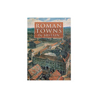 The History Press Ltd Roman Towns in Britain (häftad, eng)