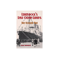 The History Press Ltd Liverpool's Last Ocean Liners (häftad, eng)