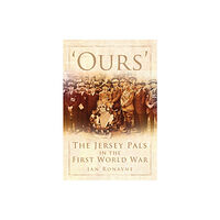 The History Press Ltd 'Ours' (häftad, eng)