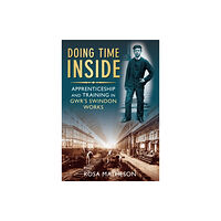 The History Press Ltd Doing Time Inside (häftad, eng)