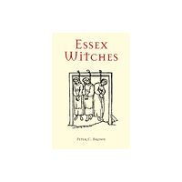 The History Press Ltd Essex Witches (häftad, eng)