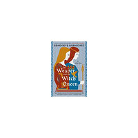 Genevieve Gornichec The Weaver and the Witch Queen (häftad, eng)