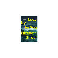 Elizabeth Strout Lucy by the Sea (pocket, eng)