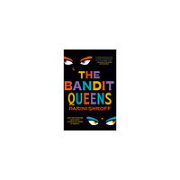 Parini Shroff The Bandit Queens (pocket, eng)