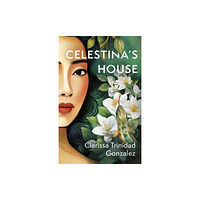Dundurn Group Ltd Celestina's House (häftad, eng)