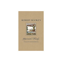 Reaktion Books Robert Hooke's Experimental Philosophy (inbunden, eng)