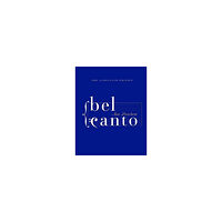 Ann Patchett Bel Canto (inbunden, eng)