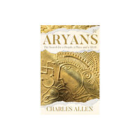 Hachette Book Publishing India Pvt Ltd Aryans (inbunden, eng)