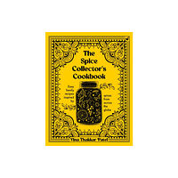 Watkins Media Limited The Spice Collector's Cookbook (inbunden, eng)