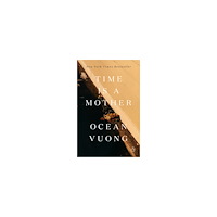 Ocean Vuong Time Is a Mother (pocket, eng)