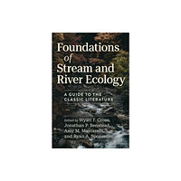 The university of chicago press Foundations of Stream and River Ecology (häftad, eng)