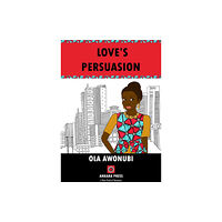Cassava Republic Press Love's Persuasion (häftad, eng)