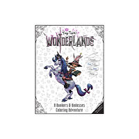 Insight Editions Tiny Tina's Wonderlands: A Bunkers & Badasses Coloring Adventure (häftad, eng)